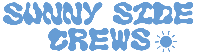 Sunny Side Crews